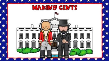 Preview of Making Cents - President's Day / American Symbols Counting Coins Google Slides