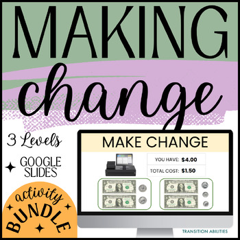 Preview of Making Change | Money Math | Life Skills | MEGA GOOGLE SLIDES DIGITAL BUNDLE