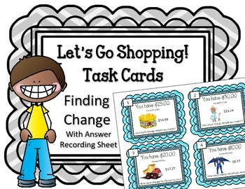 Preview of Making Change Task Cards! Let's Go Shopping! Finding Change Math Center