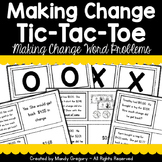 Making Change with Money Word Problems Tic-Tac-Toe Game