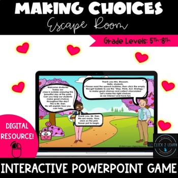 Preview of Making Choices Escape Room: An Interactive PowerPoint Game | Valentine's Themed