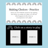 Making Choices Practice / Social Stories - Interactive Slides