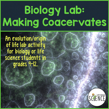 Preview of Evolution Lab Making Coacervates, Origin of Life, Earth's History