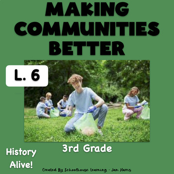Preview of Making Communities Better Lesson 6 Task Cards History Alive!