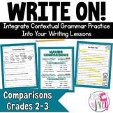 Making Comparisons - Grammar In Context Writing Lessons fo