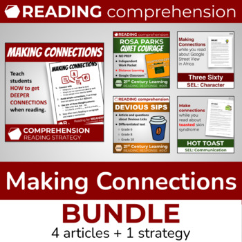 Preview of Making Connections Reading Bundle: 6 Non Fiction Articles 1 Reading Strategy HDC