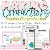 Making Connections | Reading Comprehension Digital Slides 