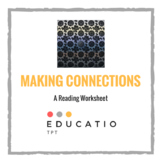 Making Connections Worksheet (Reading) *Freebie