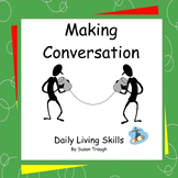Making Conversation - 2 Workbooks - Daily Living Skills