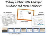 Making Cookies with Improper Fractions and Mixed Numbers