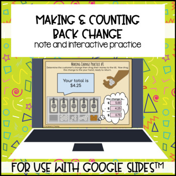 Preview of Making Counting Back Change for use with Google Slides™️ American Currency