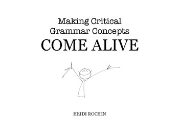 Preview of Making Critical Grammar Concepts Come Alive!