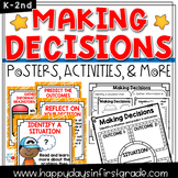 Making Decisions (Signs, Graphic Organizers, & Booklet) K-2