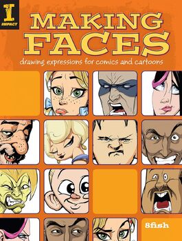 Preview of Making Faces Drawing Expressions For Comics And Cartoons