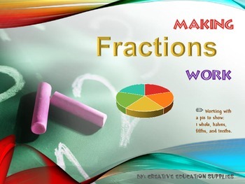 Preview of Making Fractions Work: Fifths and Tenths