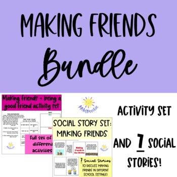 Preview of Making Friends Bundle | Activity Set & Social Stories | 7 Social Stories