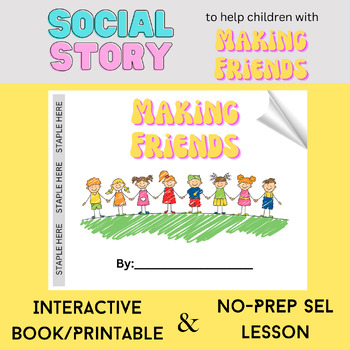 Preview of Making Friends | Interactive Book/Printable | Behavior Support Tool | SEL Lesson