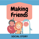 Making Friends Social Story