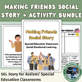 Making Friends Social Story + Activity Bundle⎮ Social Emot