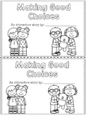 Making Good Choices Interactive Reader {School Rules}