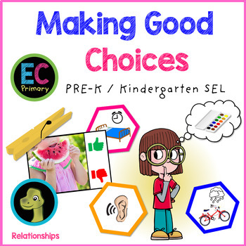 Preview of Making Good Choices Pre-K / Kindergarten SEL