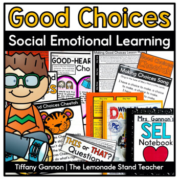 Preview of Making Good Choices | Social Emotional Learning Activities