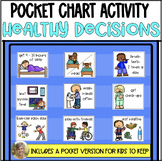 Making Healthy Decisions A Pocket Chart Activity Health - 