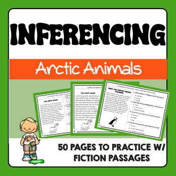 Preview of Making Inferences Fiction Reading Passages - Arctic Animals 1-3 (Set 2)