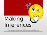 Making Inferences: PowerPoint and Notes