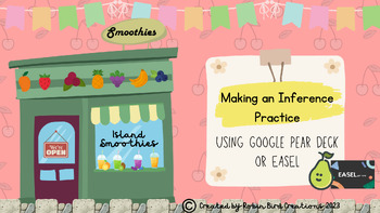 Preview of Making Inferences Smoothie Theme Google Pear Deck & Easel