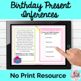 Making Inferences Birthday Activity NO PRINT Digital Speec