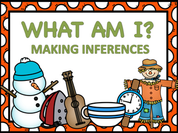 Preview of Making Inferences - What am I?