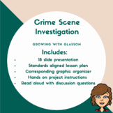 Making Inferences and Text Evidence Unit: Crime Scene Inve