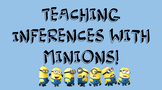 Making Inferences with Minions