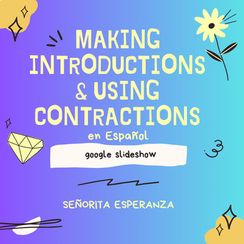 Preview of Making Introductions and Using Contractions in Spanish Notes Slideshow