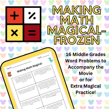 Preview of Making Math Magical- Frozen (After Testing Activity/Movie Day/Disney Week)