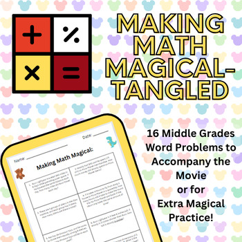 Preview of Making Math Magical- Tangled (After Testing Activity/Movie Day/Disney Week)