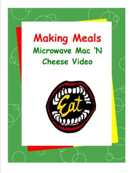 Preview of Making Meals Video - Making Microwave Mac and Cheese