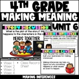 Making Meaning | 4th Grade | Unit 6 Making Inferences | Da