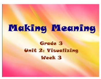 Preview of Making Meaning Grade 3 Unit 2 Week 3