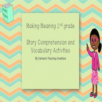Preview of Making Meaning Second Grade Story Comprehension and Vocabulary