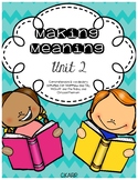 Making Meaning Unit 2 First Grade