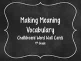 Making Meaning Vocabulary Word Wall Cards 4th Grade