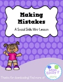 Making Mistakes-A Social Skills Mini Lesson
