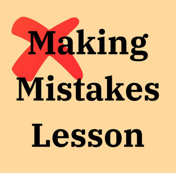 Preview of Making Mistakes Lesson for Kids