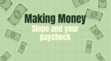 Making Money - Slope and your Paycheck