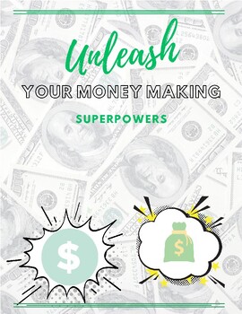Preview of Making Money for Teens:  Unleash Your Money Making Superpower - No Prep Research