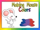 Making Mouse Colors Shared Reading- Kindergarten