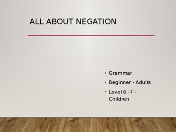 Preview of Making Negations - ESL - EFL- G.E.P - Grammar - Pre -Intermediate - 24 slides