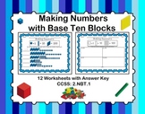 Making Numbers with Base Ten Blocks - 2.NBT.1